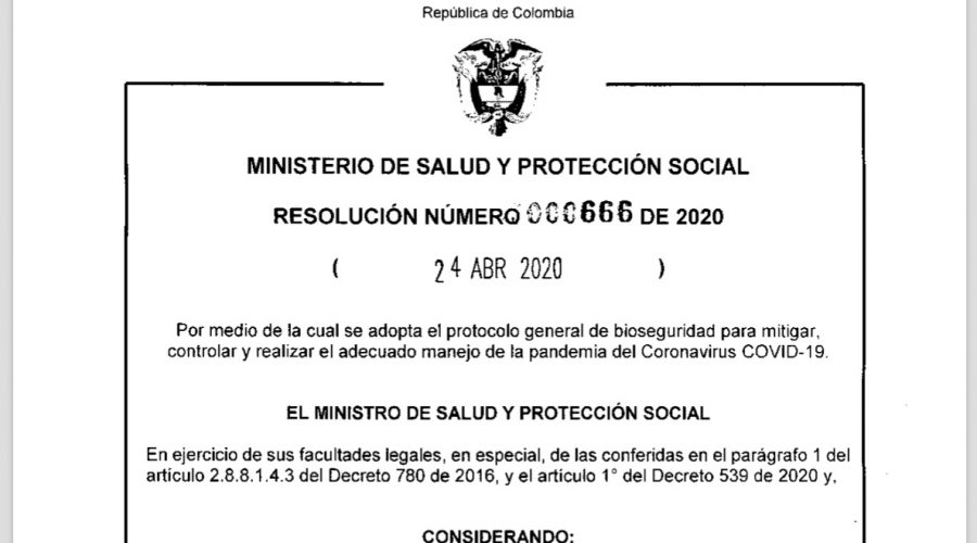 Resolución 0666 de 2020 del 24 de ABRIL de 2020 – Protocolo de bioseguridad para mitigar la pandemia del  Coronavirus COVID-19